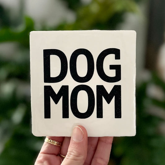 Zitatfliese – DOG MOM – 10 x 10 cm